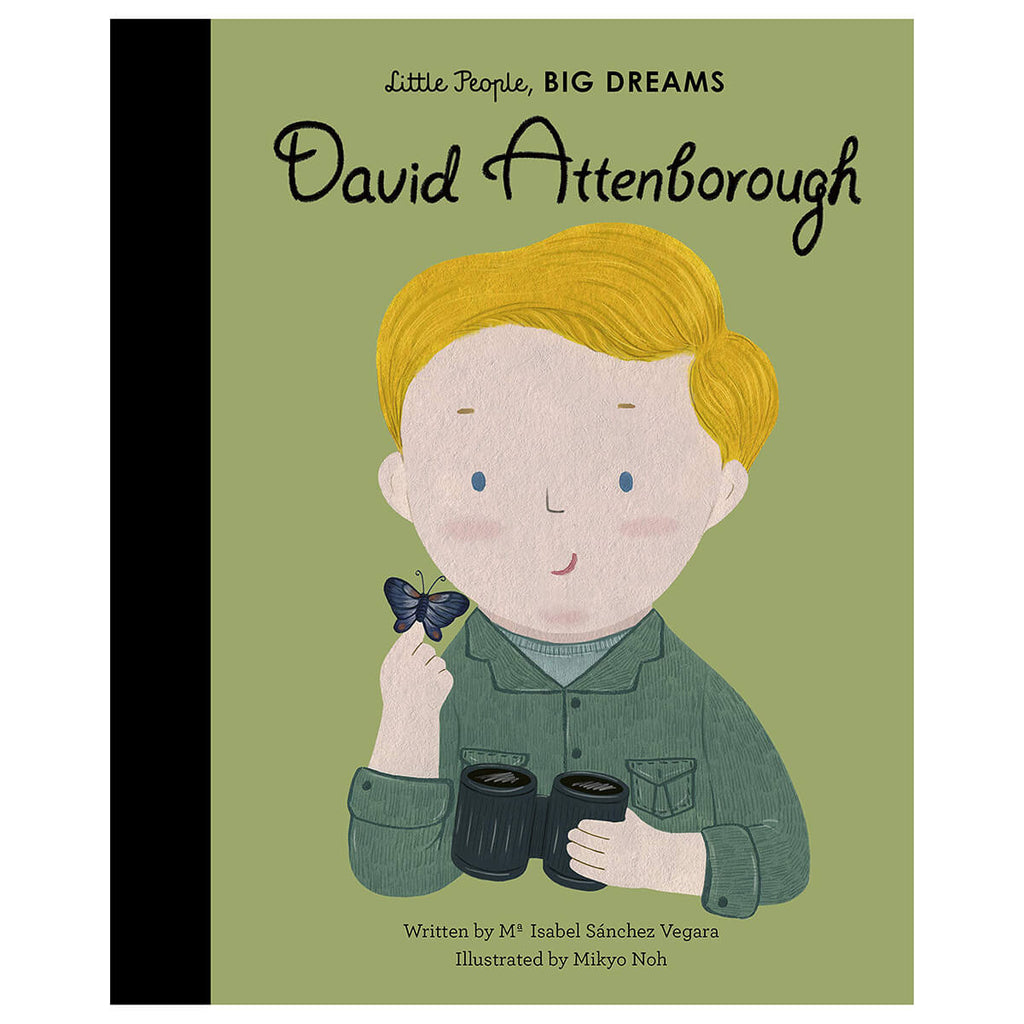 David Attenborough (Little People Big Dreams) by Maria Isabel Sanchez Vegara & Mikyo Noh