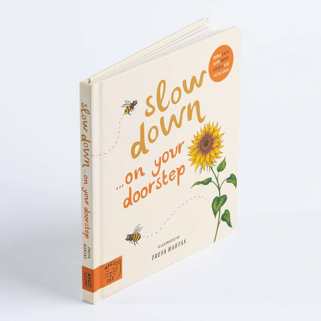 Slow Down… Discover Nature On Your Doorstep by Freya Hartas